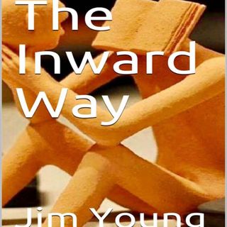 The Inward Way--Episode 1
