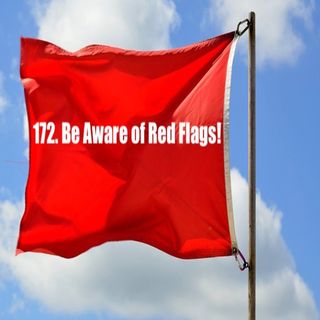 172. Be Aware of Red Flags