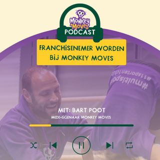 Monkey Moves de podcast: Franchisenemer worden bij Monkey Moves