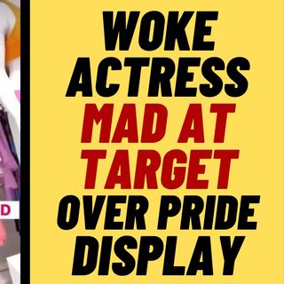 WOKE Twilight Actress Is Mad At Target For Moving Pride Display