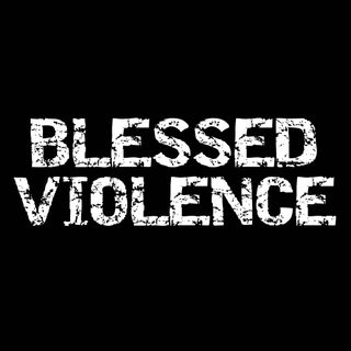 Blessed Violence