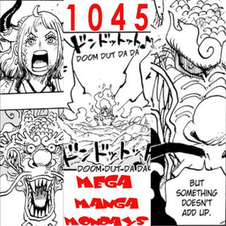 One Piece Chapter 1045 - Mega Manga Mondays