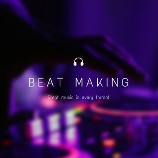 Beat making