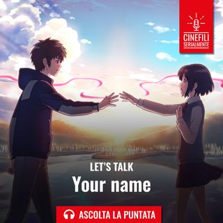 Ep.94 Your Name