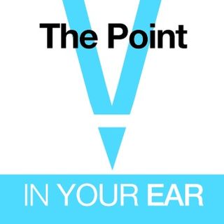 The Point: In Your Ear