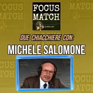 Focus Match - MICHELE SALOMONE