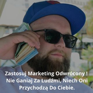 Epizod #18 Wywiad z Rafałem Kujawą-Nie Lubie Rano Wstawać, Dlatego Zostałem Milionerem.