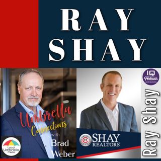 Ray Shay on Local Umbrella Connections LIVE with Brad Weber EP 401