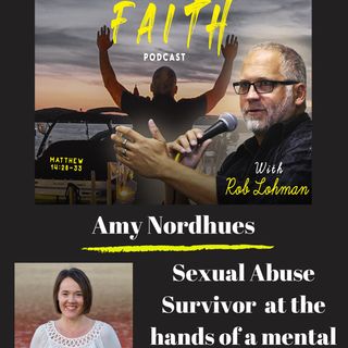 Sexual Abuse Survivor At the Hands of a Therapist with Amy Nordhues