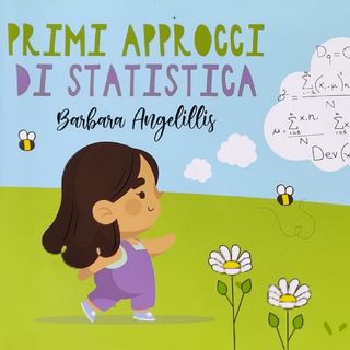 Primi approcci di statistica di Barbara Angelillis
