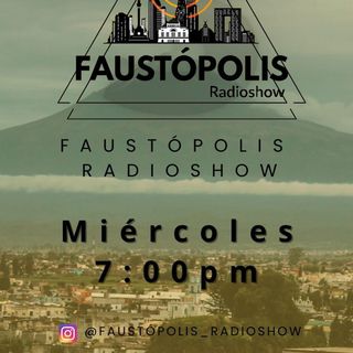 Faustópolis Radioshow: El Volvan