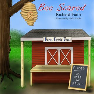 Children's Book Author Richard Faith - Bee Scared