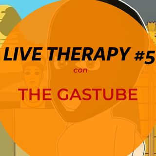 Live Therapy #5 feat. The GasTube (con Ilaria Fantin)