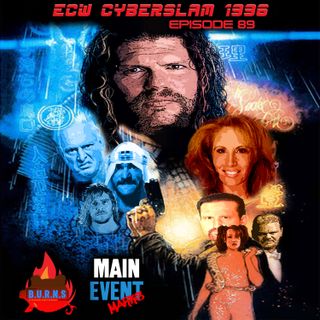 Episode 89: ECW CyberSlam 1996