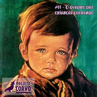 01 - O Quadro das Crianças Chorando