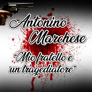 "Mio fratello Giuseppe è un tragediatore" Antonino Marchese Palermo Processo Boris Giuliano