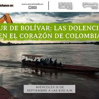 Sur de Bolívar: las dolencias del corazón de Colombia