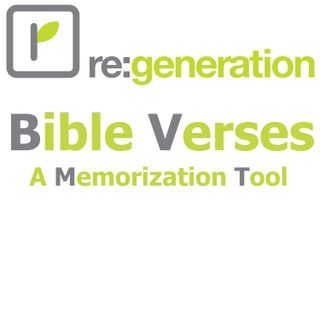 Re:Generation Memory Verses