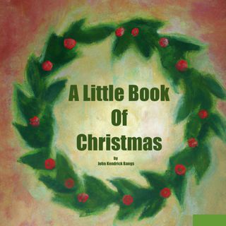 A Little Book Of Christmas by John Kendrick Bangs -1