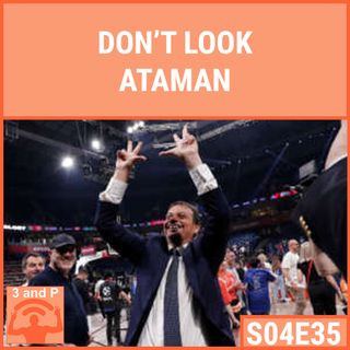 S04E35 | Don't look Ataman