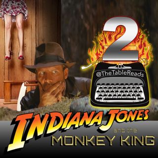 93 - Indiana Jones and the Monkey King, Part 2