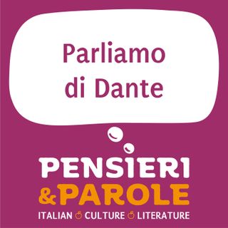 59_parliamo di Dante