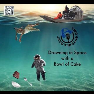 Episode 6: Drowning in Space with a Bowl of Cake