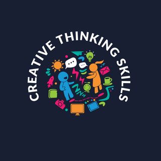Developing Your Creative Thinking Skills