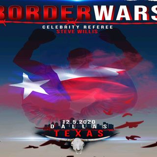 ☎️Border Wars 9 Texas 🌵Unguarded with 🇸🇻Marvin "The Tank" Ferman