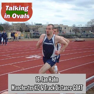 16. Ian Hahn, Manchester XC & Track GOAT