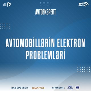 Avtomobillərin elektron problemləri I "Avtoekspert" #20