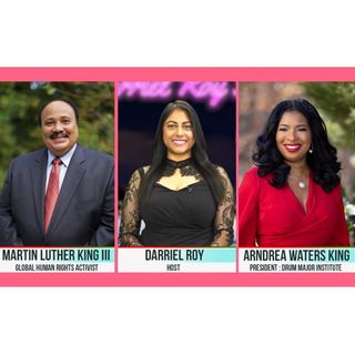 The Darriel Roy Show - Martin Luther III & Arndrea Waters King Interview