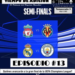 Temp 3 Ep 13. Semifinales de Champions, Giro de Italia, NBA Playoffs