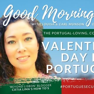 How to do Valentine's Day in Portugal AND introducing: The 'Portugeeza'!