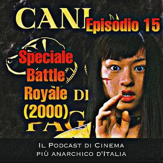 Episodio 15: Speciale Battle Royale (2000)