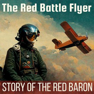 Cover art for The Red Battle Flyer - Story of The Red Baron