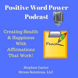 Positive Word Power - Affirmations That Work!