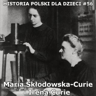 56 - Maria Skłodowska-Curie