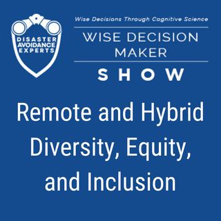 #74: Remote and Hybrid Diversity, Equity, and Inclusion
