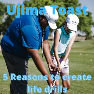 5 Reasons to Create Life Drills