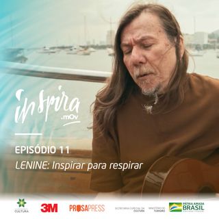 11. LENINE: Inspirar para respirar