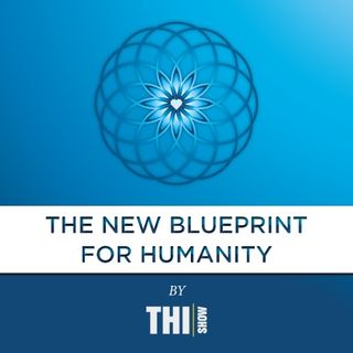 The New Blueprint for Humanity Part 1