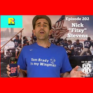 Episode 202 : Legendary Boston Comedian Nick "Fitzy" Stevens