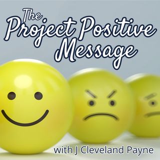 The Project Positive Message