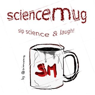 @sciencemug: the podcast