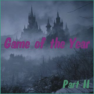 Game of the Year 2021 - Top 10 Lists (Part 2)