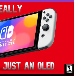 Nintendo Switch OLED Announced, Does Sony Need to Do More With PS NOW - VG2M # 279