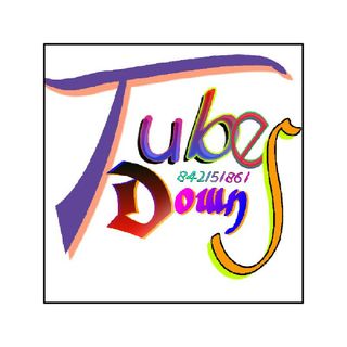 Tubes Down.blogspot.com