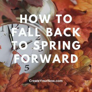 2847 How to Fall Back to Spring Forward