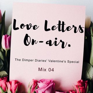 Love Letters On-Air: Mix 04
